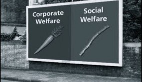 Corporate welfare vs social welfare