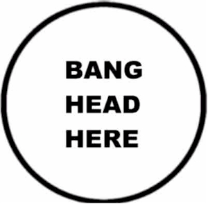 Bang head here