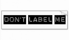 Don't label me